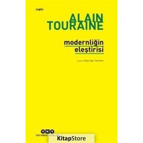 Modernliğin Eleştirisi - Alain Touraine