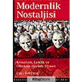 Modernlik Nostaljisi - Esra Özyürek