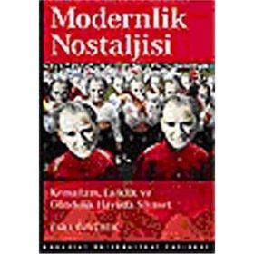 Modernlik Nostaljisi - Esra Özyürek