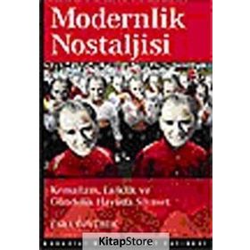 Modernlik Nostaljisi - Esra Özyürek
