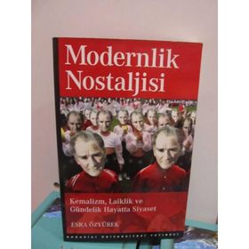 Modernlik Nostaljisi - Esra Özyürek