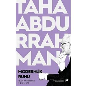 Modernlik Ruhu - Taha Abdurrahman