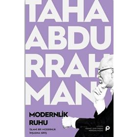 Modernlik Ruhu - Taha Abdurrahman