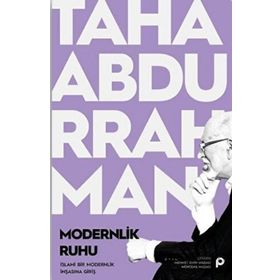 Modernlik Ruhu - Taha Abdurrahman