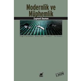 Modernlik ve Müphemlik - Zygmunt Bauman