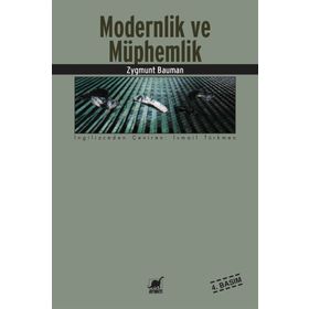 Modernlik ve Müphemlik - Zygmunt Bauman