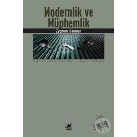 Modernlik ve Müphemlik - Zygmunt Bauman