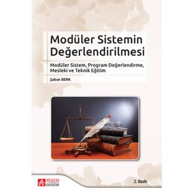 Modüler Sistemin Değerlendirilmesi - Pegem Akademi Yayıncılık