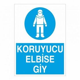Modülerteknik Koruyucu Elbise Giy 25x35 cm Uyarı Levhası