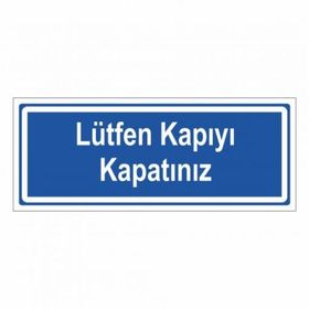 Modülerteknik Lütfen Kapıyı Kapatınız 10x25 cm Uyarı Levhası