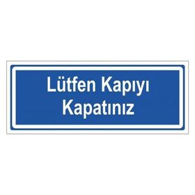 Modülerteknik Lütfen Kapıyı Kapatınız 10x25 cm Uyarı Levhası