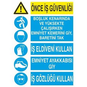 Modülerteknik Önce İş Güvenliği 25x35 cm Uyarı Levhası