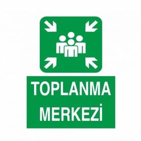 Modülerteknik Toplanma Merkezi 25x35 cm Uyarı Levhası