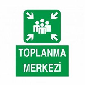Modülerteknik Toplanma Merkezi 25x35 cm Uyarı Levhası