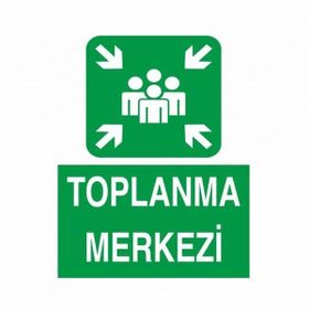 Modülerteknik Toplanma Merkezi 25x35 cm Uyarı Levhası