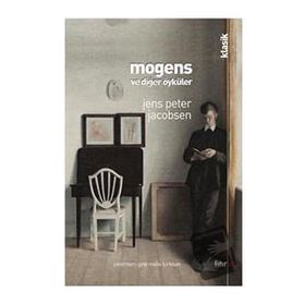 Mogens ve Diğer Öyküler - Jens Peter Jacobsen