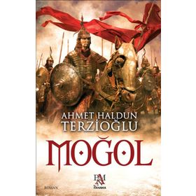 Moğol - Ahmet Haldun Terzioğlu