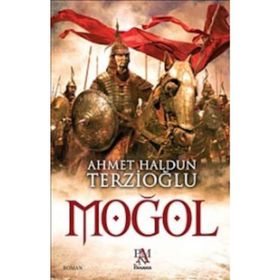 Moğol - Ahmet Haldun Terzioğlu