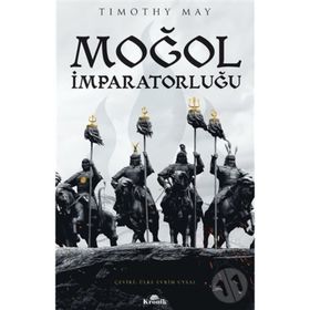 Moğol İmparatorluğu - Timothy May