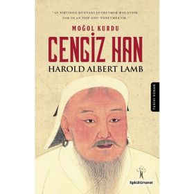 Moğol Kurdu Cengiz Han Harold Albert Lamb