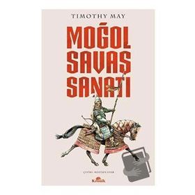 Moğol Savaş Sanatı - Timothy May