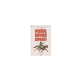 Moğol Savaş Sanatı - Timothy May