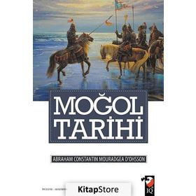 Moğol Tarihi - abraham constantin mouradgea dohsson