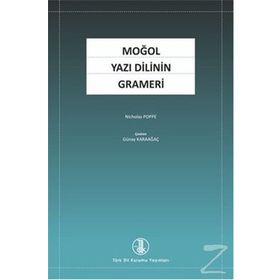 Moğol Yazı Dilinin Grameri - Nicholas Poppe