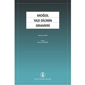 Moğol Yazı Dilinin Grameri - Nicholas Poppe