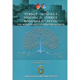 MOĞOLCA - TÜRKÇE KONUŞMA KILAVUZU - YAVUZ KARTALLIOĞLU