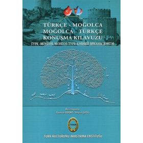 MOĞOLCA - TÜRKÇE KONUŞMA KILAVUZU - YAVUZ KARTALLIOĞLU
