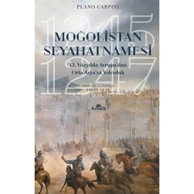 Moğolistan Seyahatnamesi - Plano Carpini