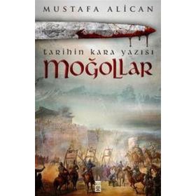 Moğollar - Mustafa Alican