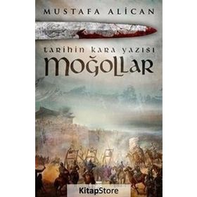 Moğollar - Mustafa Alican