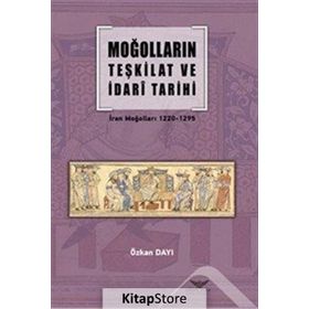 Moğolların Teşkilat Ve İdari Tarihi - Özkan Dayı