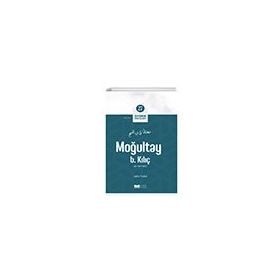 Moğultay B. Kılıç Siyerin Öncüleri 27 Güllü Yıldız