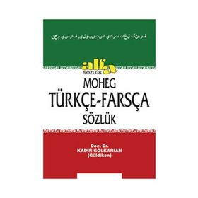 Moheg Türkçe - Farsça Sözlük - Kadir Golkaraian