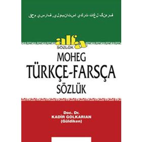 Moheg Türkçe - Farsça Sözlük - Kadir Golkaraian