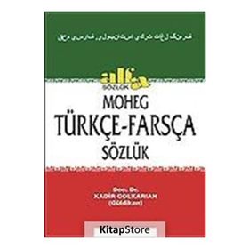 Moheg Türkçe - Farsça Sözlük - Kadir Golkaraian