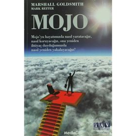 MOJO - MARK REITER;MARSHALL GOLDSMITH