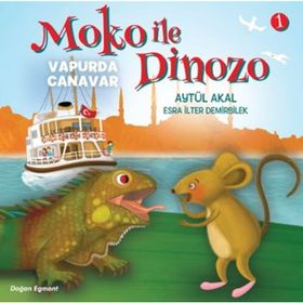 Moko ile Dinozo 1 - Vapurda Canavar - Aytül Akal