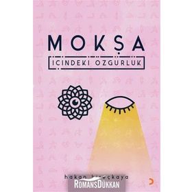 Mokşa - İçindeki Özgürlük