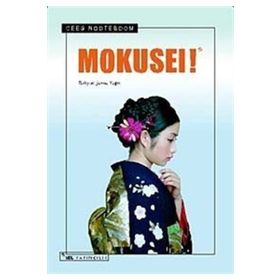 MOKUSEI! - CEES NOOTEBOOM