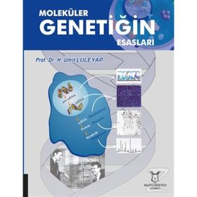 MOLEKÜLER GENETİĞİN ESASLARI - ÜMİT LÜLEYAP