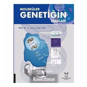 MOLEKÜLER GENETİĞİN ESASLARI - ÜMİT LÜLEYAP