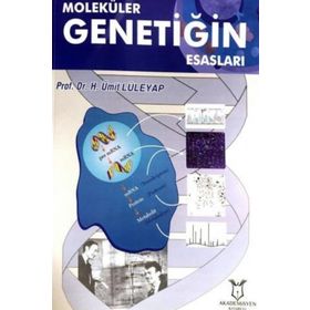 MOLEKÜLER GENETİĞİN ESASLARI - ÜMİT LÜLEYAP