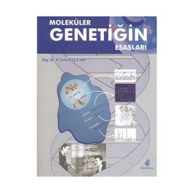 MOLEKÜLER GENETİĞİN ESASLARI - ÜMİT LÜLEYAP