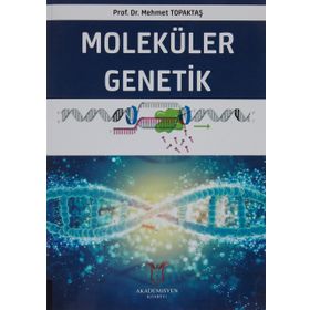 Moleküler Genetik - Mehmet Topaktaş
