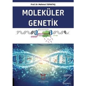 Moleküler Genetik - Mehmet Topaktaş