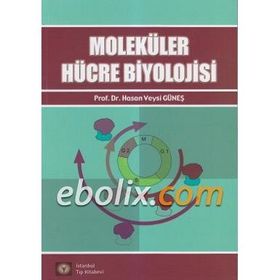 MOLEKÜLER HÜCRE BIYOLOJISI - KOLEKTIF